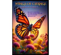 WINGS OF CHANGE: LYRIA'S JOURNEY