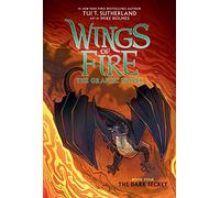 Wings of Fire: The Dark Secret: A Graphic Novel (Wings of Fire Graphic Novel #4): Volume 4 (Wings of Fire Graphix)