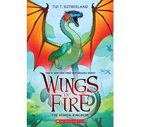 Wings of Fire: The Hidden Kingdom