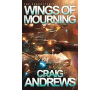 Wings of Mourning (The Forgotten Fleet)