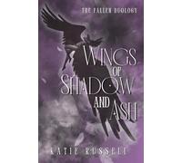 Wings of Shadow and Ash (The Fallen Duology)