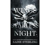 Wings of Starless Night (Kingsdaughter)