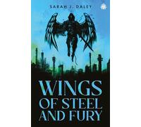 Wings of Steel & Fury