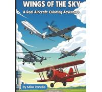 Wings of the Sky: A Real Aircraft Coloring Adventure