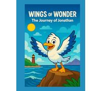 Wings of Wonder: The Journey of Jonathan
