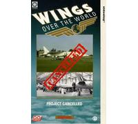 Wings Over The World: Project Cancelled [VHS]