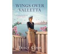 Wings Over Valletta: The heartbreaking novel of WW2 Malta
