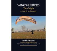 Wings4Heroes: The Origin: In Search of Humanity