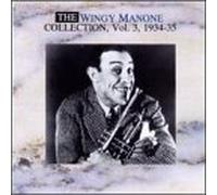 Wingy Manone Collection 3: 1934-1935 by Wingy Manone (1995-04-07)