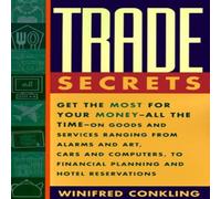 Winifred Conkling Trade Secrets: Get the Most for Your Money - All the Time - On Goods Winifred Conkling Multicolor