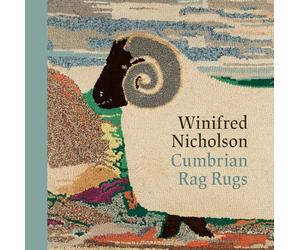 Winifred Nicholson: Cumbrian Rag Rugs