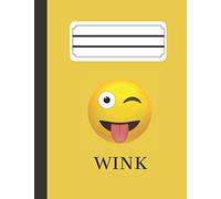 Wink Emoji Notebook - This Notebook Belongs to - Funny Yellow Journal / Diary / Sketch Book / Motivational / Time Planner: Book for Drawing, Writing, ... Doodling (Unlined, Blank) (Emoji Notebooks)