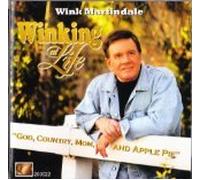 Wink Martindale - God, Country, Mom, and Apple Pie (UK Import)