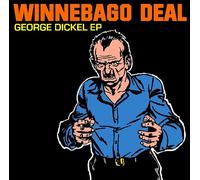 Winnebago Deal - George Dickel Ep [10" VINYL]