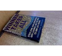 Winner Takes All: Steve Wynn, Kirk Kerkorian, Gary Lovemann, and the Race to Own Las Vegas