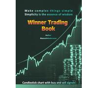 Winner Trading Book_English: Candlestick chart with buy and sell signals-280 pages (Winner Trading Book - Candlestick chart with buy and sell signals - 290 pages)