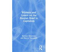 Winners and Losers on the Russian Road to Capitalism