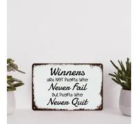 Winners Are Not People Who Never Fail But People Who Never Quit 8x12 Inches Metal Retro Look Decoration Plaque Sign for Home Kitchen Bathroom Farm Garden Garage Inspirational Quotes Wall Decor