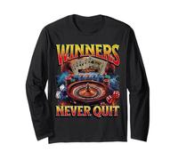 Winners Never Quit Funny Gambling Bootleg Casino Long Sleeve T-Shirt