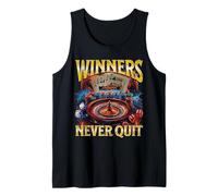 Winners Never Quit Funny Gambling Bootleg Casino Tank Top