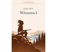 Winnetou I: Winnetou der Rote Gentleman