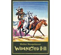 Winnetou II/III: Walter Neugebauer (Karl May Walter Neugebauer): 2