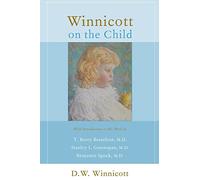 Winnicott On The Child