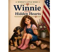 Winnie and the Hidden Hearts: Winnie's Little World Series (The Winnie Collection)