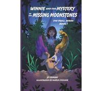 Winnie and the Mystery of the Missing Moonstones: 1 (The Trolls Series)
