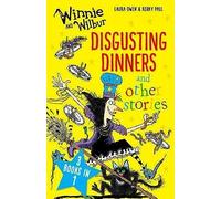 Winnie and Wilbur: Disgusting Dinners and other stories (Winnie collections)