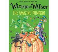 Winnie and Wilbur: The Amazing Pumpkin – Oxford University Press