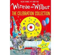 Winnie and Wilbur: the Celebration Collection