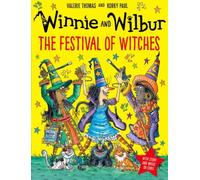 WINNIE AND WILBUR THE FESTIVAL OF WITC By Valerie Thomas (Paperback)