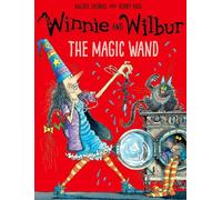 Winnie and Wilbur: The Magic Wand – Oxford University Press