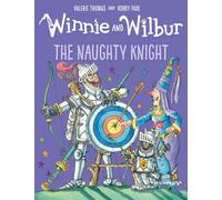 Winnie and Wilbur: The Naughty Knight