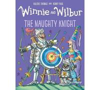 Winnie and Wilbur: The Naughty Knight