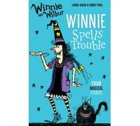 Winnie and Wilbur: Winnie Spells Trouble