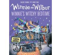 Winnie and Wilbur: Winnie's Witchy Bedtime