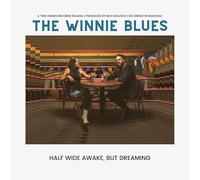 Winnie Blues - Half Wide Awake But Dreaming [VINYL]
