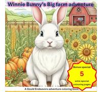 Winnie Bunny’s Big farm adventure (Winnie Bunny Adventures)