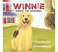 Winnie Goes To School: Her journey to becoming a therapy dog