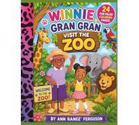 Winnie & Gran Gran Visit the Zoo Coloring Book (The Wondrous World of Winnie)