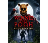 Winnie the Pooh: Blood and Honey