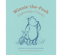 Winnie-the-Pooh: Exploring a Classic