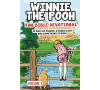 Winnie the Pooh: Fun Bible Devotional Volume One: 90 Days of Psalms: A verse a day and something to pray (Honey Tree Tales)
