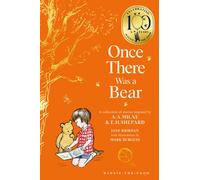 Winnie-the-Pooh: Once There Was a Bear : Tales of Before it All Began …