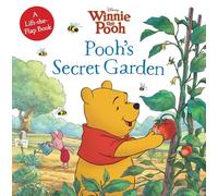 Winnie the Pooh: Pooh's Secret Garden: A Lift-The-Flap Book (Disney's Winnie the Pooh)