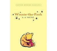 Winnie-The-Pooh (Puffin Modern Classics) - NEW A.A. Milne 2005