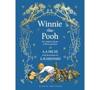 Winnie-the-Pooh: The Complete Collection of Stories and Poems