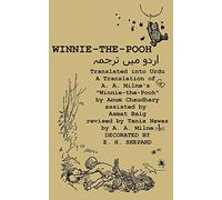 Winnie-The-Pooh Translated Into Urdu a Translation of A. A. Milne's "Winnie-The-Pooh"